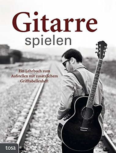 Gitarre spielen: Ringbuch zum Aufstellen mit Beiheft im Schuber